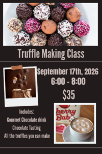 Truffle making class Sept. 17th